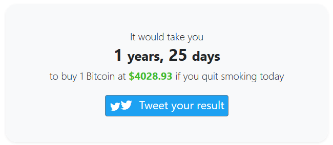 Smoking VS Acquiring Bitcoin Calculator