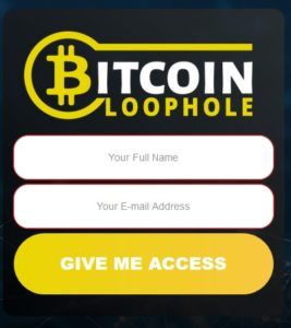 Bitcoin Loophole Review 2019 Complete Sign Up Guide